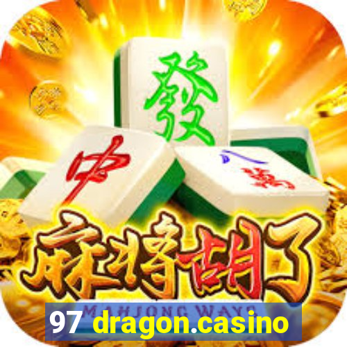 97 dragon.casino